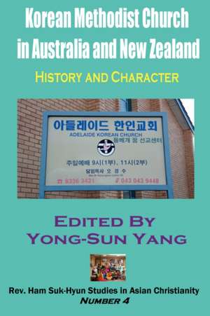 Korean Methodist Church in Australia and New Zealand de Yong-Sun Yang