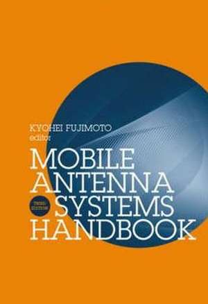 Mobile Antenna Systems Handbook de Kyohei Fujimoto