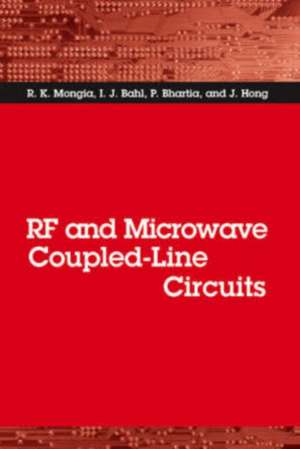 RF and Microwave Coupled-Line Circuits: Technologies and Applications de R. Mongia