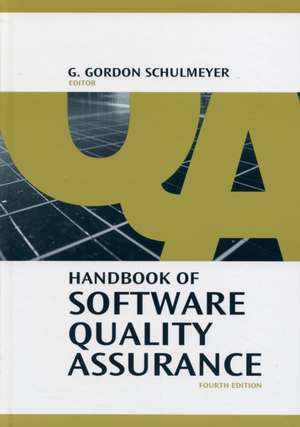 Handbook of Software Quality Assurance de Gordon G. Schulmeyer