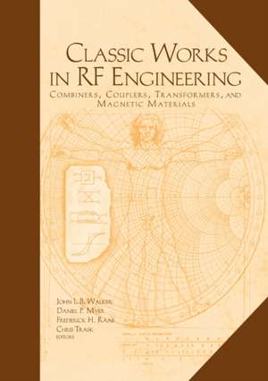 Classic Works in RF Engineering de John L. B. Walker