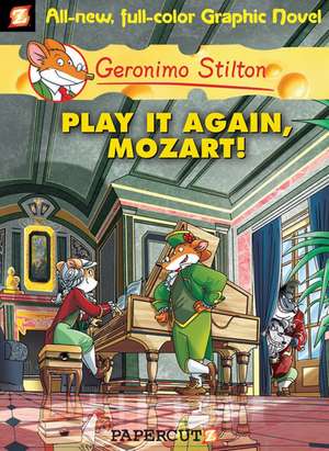 Geronimo Stilton Graphic Novels Vol. 8: Play It Again, Mozart de Geronimo Stilton