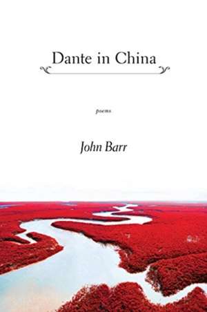 Dante in China de John Barr