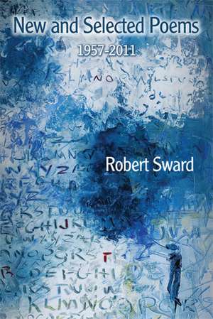 New & Selected Poems, 1957 - 2011 de Robert S. Ward