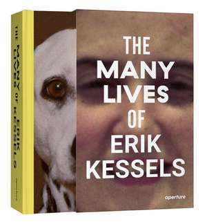 The Many Lives of Erik Kessels de Erik Kessels