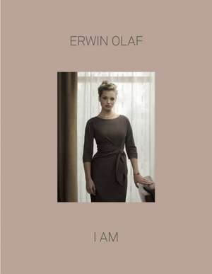 Erwin Olaf: I Am de Erwin Olaf