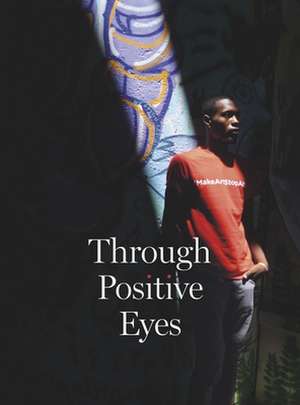 Through Positive Eyes de Richard Gere