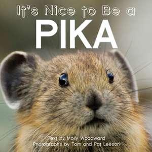 It's Nice to Be a Pika de Molly Woodward