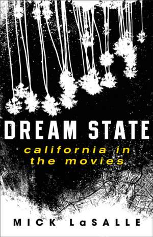 Dream State de Mick Lasalle
