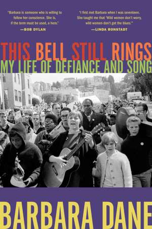 This Bell Still Rings de Barbara Dane