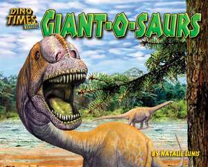 Giant-O-Saurs de Nancy White