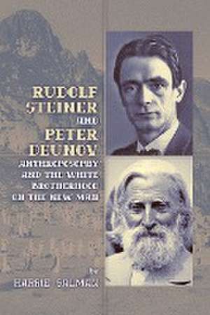 Rudolf Steiner and Peter Deunov de Harrie Salman