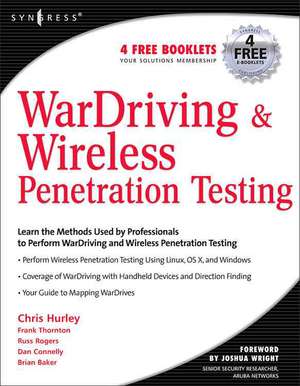 WarDriving and Wireless Penetration Testing de Chris Hurley