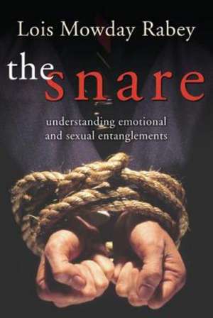 The Snare de Lois M. Rabey