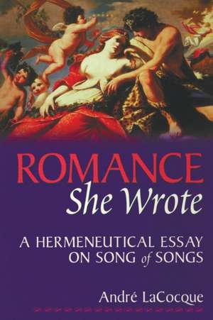 Romance, She Wrote de Andre LaCocque