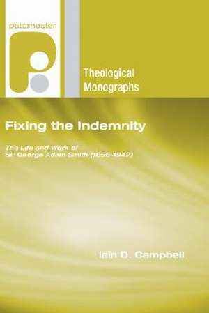 Fixing the Indemnity de Iain D. Campbell