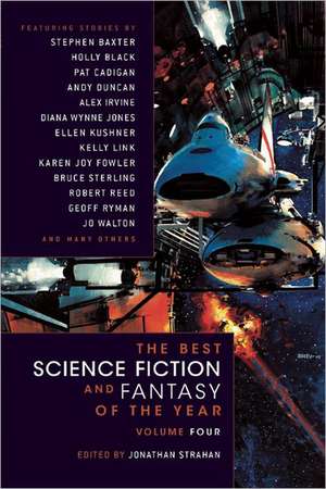 The Best Science Fiction and Fantasy of the Year Volume 4 de Jonathan Strahan