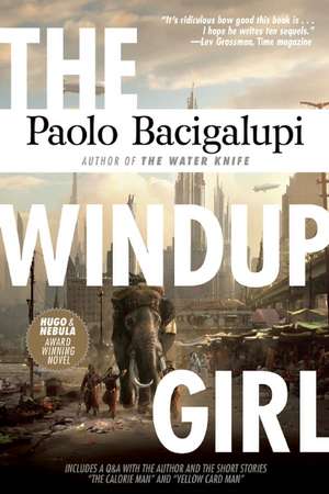 The Windup Girl de Paolo Bacigalupi