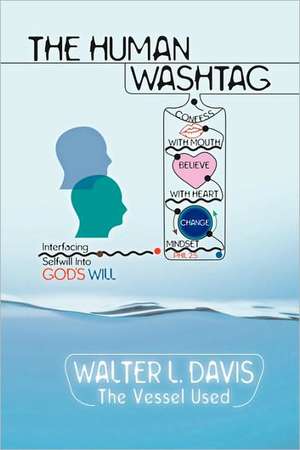 The Human Wash Tag de Walter L Davis