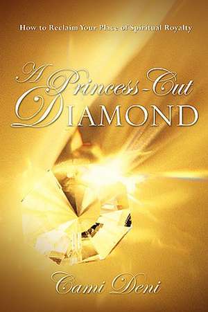 A Princess-Cut Diamond de Cami Deni