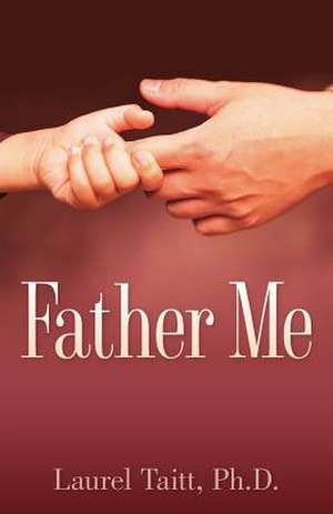 Father Me de Laurel Taitt