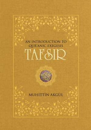 Tafsir de Dr. Muhittin Akgul