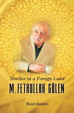 Teacher in a Foreign Land de Murat Alptekin