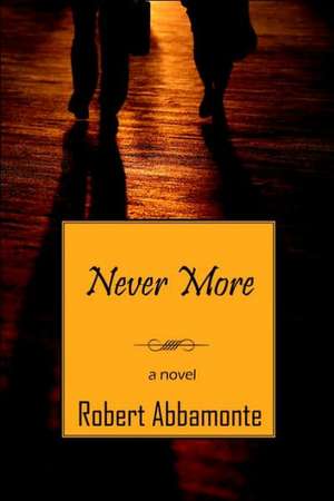 Never More de Robert Abbamonte