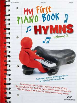 My First Piano Book Hymns V2 de David Thibodeaux