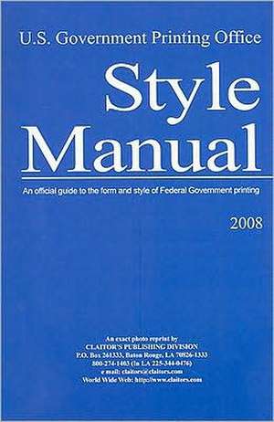 U.S. Government Printing Office Style Manual: An Official Guide to the Form and Style of Federal Government Printing de Maurice M. Abramson