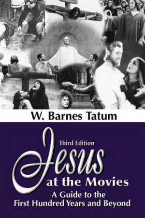 Jesus at the Movies de W. Barnes Tatum