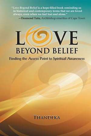 Love Beyond Belief de Thandeka