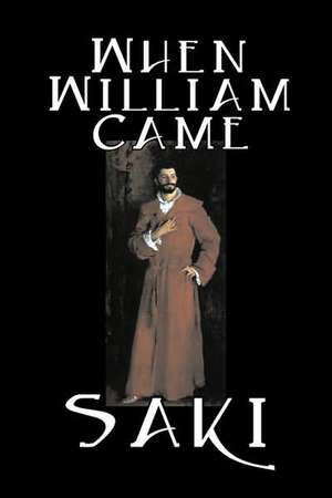 When William Came de Saki