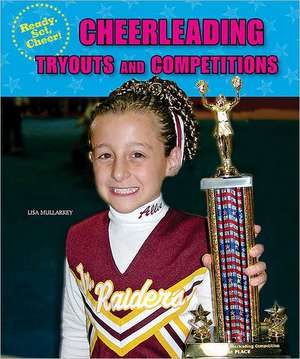 Cheerleading Tryouts and Competitions de Lisa Mullarkey