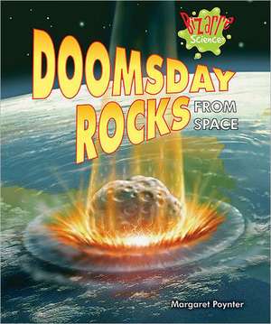 Doomsday Rocks from Space de Margaret Poynter