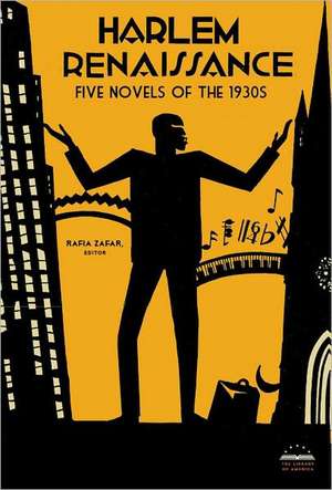 Harlem Renaissance: Four Novels of the 1930s de Rafia Zafar