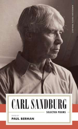 Carl Sandburg: Selected Poems de Carl Sandburg