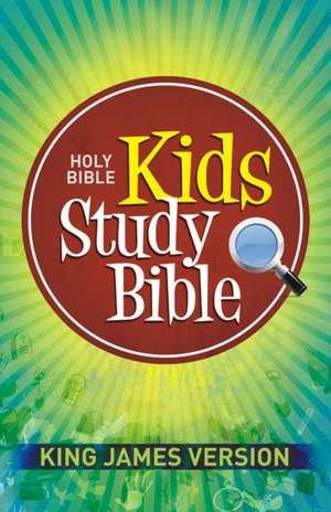 Kids Study Bible-KJV de Hendrickson Publishers