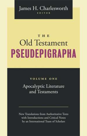 The Old Testament Pseudepigrapha, Volume 1 de James H Charlesworth