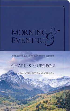 Morning & Evening, New International Version de Charles Haddon Spurgeon