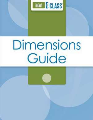 Classroom Assessment Scoring System(r) (Class ) Dimensions Guide, Infant de Teachstone Training LLC