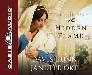 The Hidden Flame de Davis Bunn