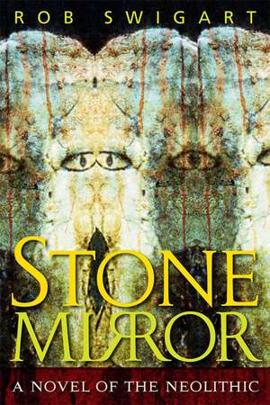 Stone Mirror de Rob Swigart