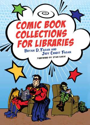 Comic Book Collections for Libraries de Bryan D. Fagan