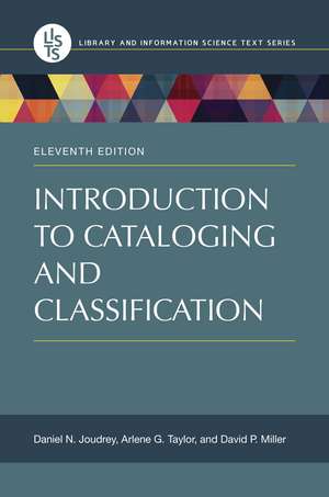 Introduction to Cataloging and Classification de Daniel N. Joudrey