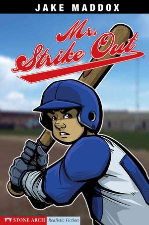 Mr. Strike Out de Anastasia Suen