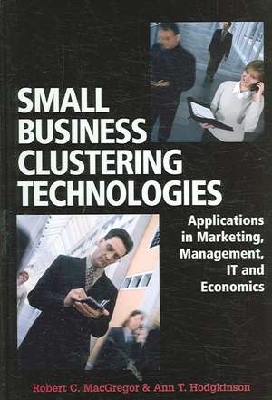 Small Business Clustering Technologies de Ann T. Hodgkinson