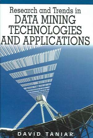 Research and Trends in Data Mining Technologies and Applications de David Taniar