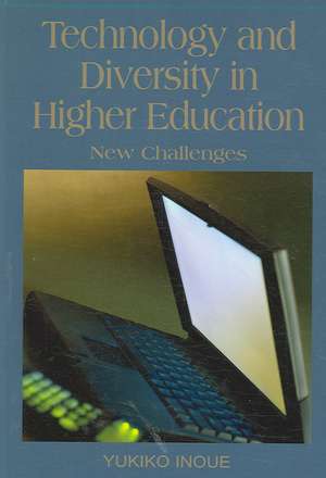 Technology and Diversity in Higher Education de Yukiko Inoue