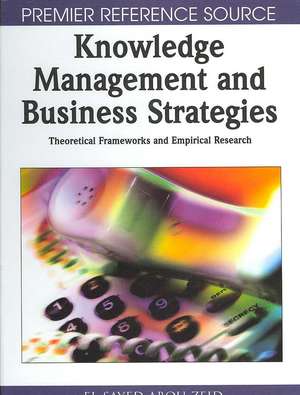 Knowledge Management & Business Strategies de El-Sayed Abou-Zeid